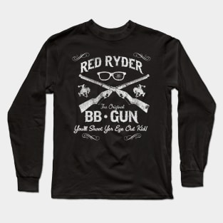 Classic 1950s Christmas - You'll Shoot Your Eye Out Long Sleeve T-Shirt